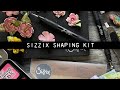 🔴LIVE REPLAY: Sizzix Shaping Kit Demo
