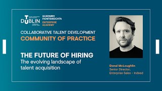 The Future of Hiring: The evolving landscape of talent acquisition
