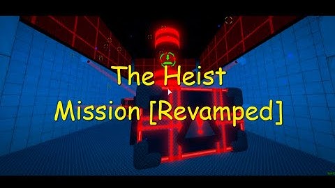 FE2 map test - The Heist Mission (REVAMPED) [Crazy] {Both Endings}