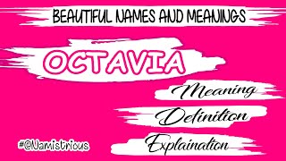 OCTAVIA name meaning | OCTAVIA name | OCTAVIA name and meanings | OCTAVIA means‎ @Namistrious screenshot 5