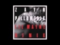 Zayn - Pillowtalk  ft Lil Wayne (remix) [Audio]