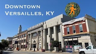 Downtown Versailles, Kentucky - Virtual Walk - 4K - Slow TV - Small Town