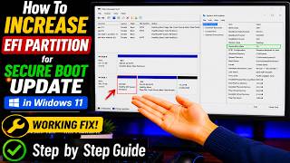 How To Increase EFI Partition for SECURE BOOT UPDATE in Windows 11 How To Increase EFI Partition for SECURE BOOT UPDATE in Windows 11