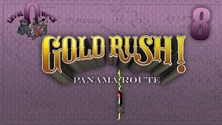 Let's Play Gold Rush!: Episode 8: The Panama Route Part 2 - Cultural Sensitivity screenshot 3