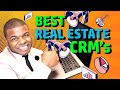 Best Real Estate CRM's for 2019