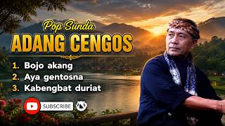 Download lagu KUMPULAN LAGU POP SUNDA ADANG CENGOS - LAGU LAWAS BOJO AKANG, AYA GENTOSNA
