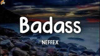 NEFFEX - Badass [Lyrics video]