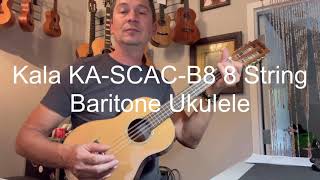 Video thumbnail of "Kala KA-SCAC-B8 8 String Baritone Ukulele Demo/Review at Aloha City Ukes"