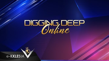 Digging Deep - 11/04/2021