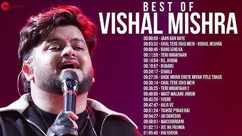 Best of Vishal Mishra ✨🎻 2 Hours Non-Stop🎷 Jaan Ban Gaye, Chal Tere Ishq Mein, Teri Hogaiyaan & More