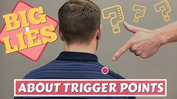 The Big Lie About Trigger Points (Knots) & How to Get Rid of Them! (Updated)