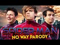 SPIDER-MAN NO WAY HOME - OFFICIAL PARODY - iPantellas