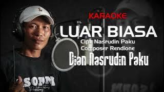 KaraokeDangdutLampungTerbaru 2022-LUAR BIASA-Voc:Dian Nasrudin Paku-cipt:Nasrudin Paku-arr:Rendione