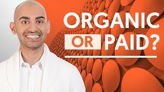 Organic VS Paid Marketing Search Strategies The Pros and Cons | Neil Patel