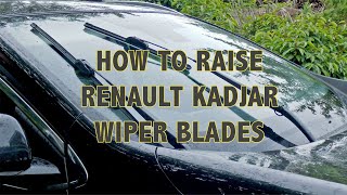 How to raise Renault Kadjar wiper blades so they can be changed or cleaned.