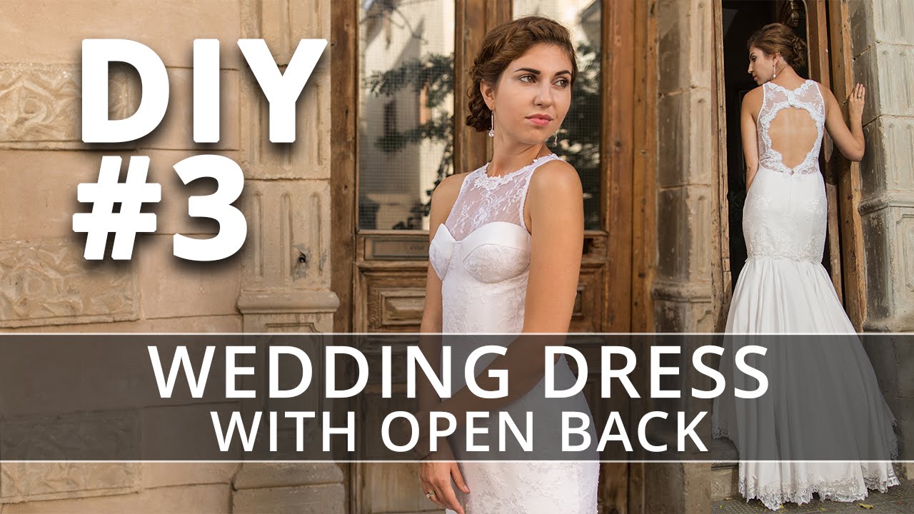 How to make a Wedding Dress? DIY Sew your own Bridal Gown. #3 - YouTube How to make a Wedding Dress? DIY Sew your own Bridal Gown. #3 - YouTube