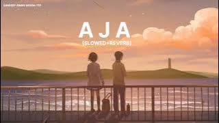 Aja (Slowed Reverb) - Kalera | Sandeep-Singh-Mehra-755