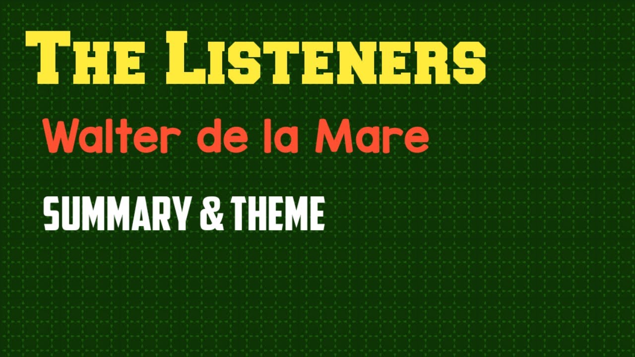 the listeners by walter de la mare summary