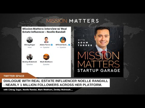 Dialogue with Real Estate Influencer Noelle Randall - nearly 1 million followers across her platform