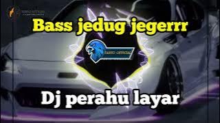 DJ SAILING BOAT⁉️ bass jedug jeger