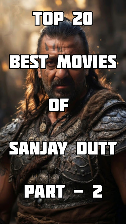 Top 20 Best Movies Of Sanjay Dutt Part 2 | Top 10 Sanjay Dutt Movies #sanju #sanjaydutt #top10