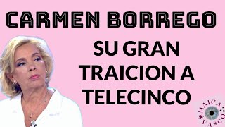 CARMEN BORREGO: GRAN TRAICION A TELECINCO