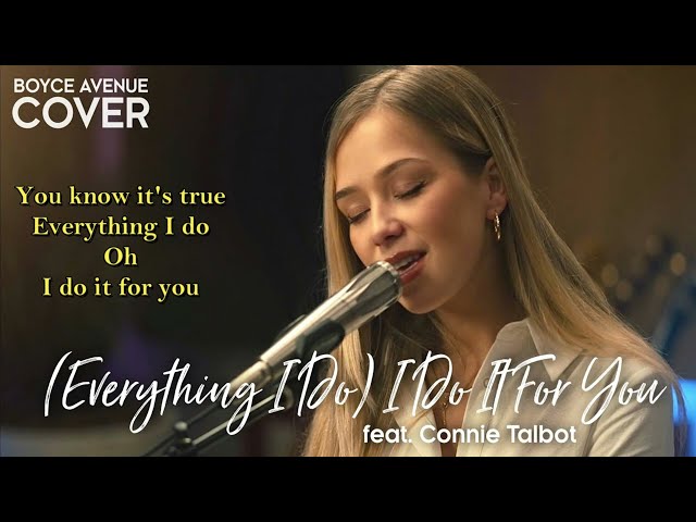 (EVERYTHING I DO) I DO IT FOR YOU - Bryan Adams (Boyce Avenue ft. Connie Talbot) WITH LYRICS HD class=