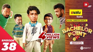 Bachelor Point | Season 2 | EPISODE- 38 | Kajal Arefin Ome | Dhruba Tv Drama Serial