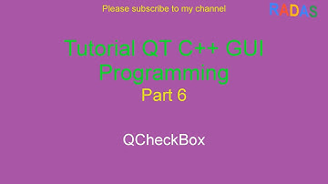 QT C++ GUI Tutorial 6 - QCheckBox
