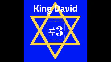 King David - Part 3