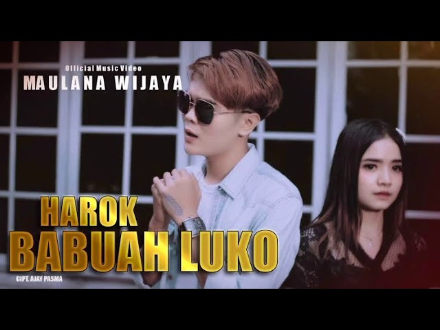 Lagu Minang Terbaru 2020 - Maulana Wijaya - Harok Babuah Luko (Official Music Video )LIRIK...? class=