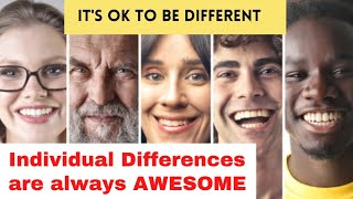 Individual Differences are always Awesome | It's ok to be different | Institute of Mental Health