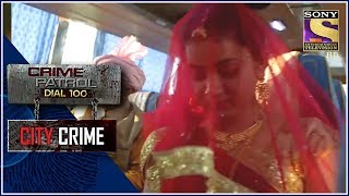 City Crime | Crime Patrol | शादी की आस | Jharkhand