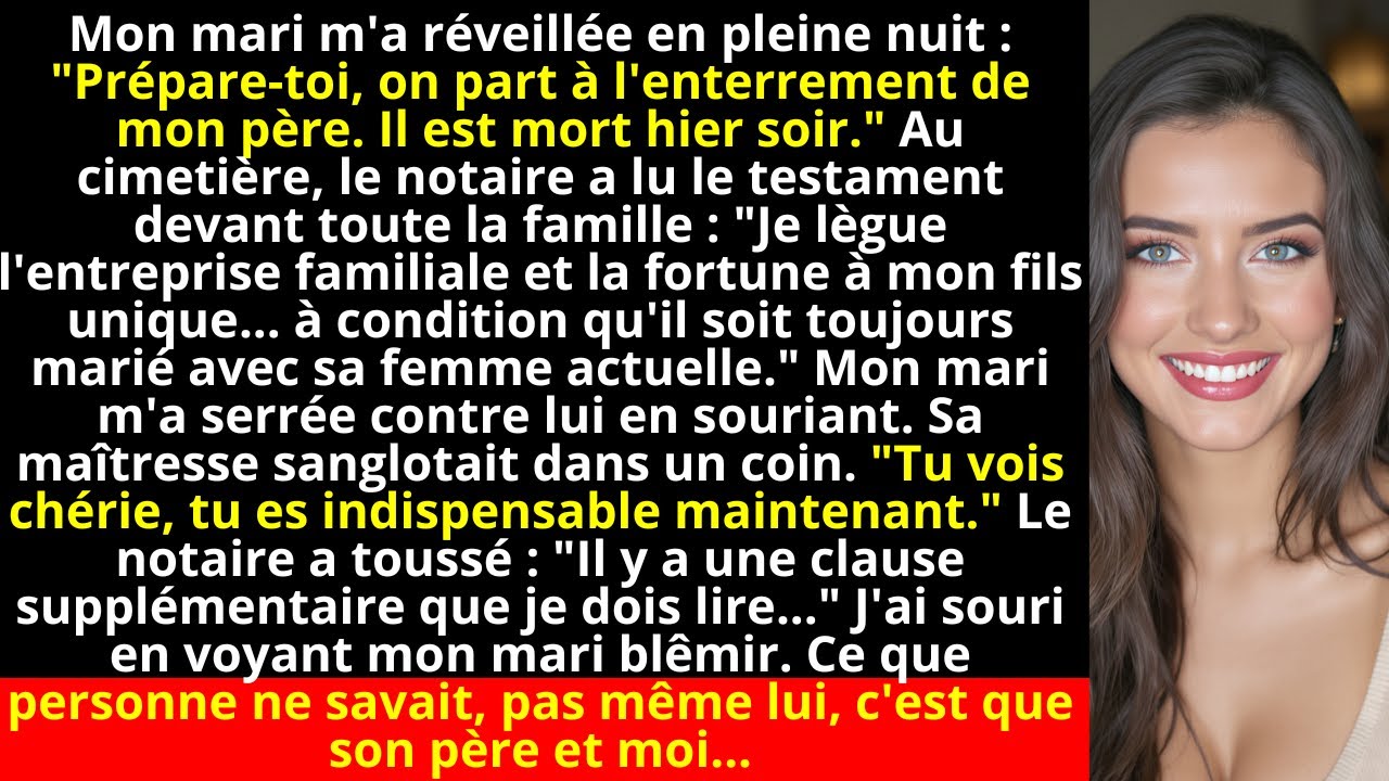 Mon mari m'a réveillée en pleine nuit : "Prépare-toi, on part à l'enterrement de mon père. Il est...
