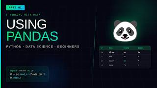Pandas for Beginners – Working with Data in Python | Part 1 | Data Frame and Series