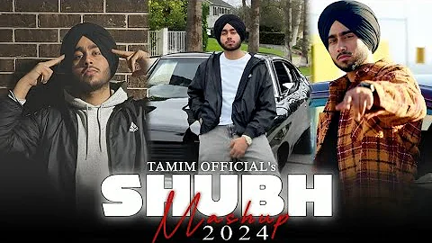 Shubh Mashup 2024 | @SRMusicOfficial101 | Shubh New Song 2024 | TAMIM OFFICIAL |