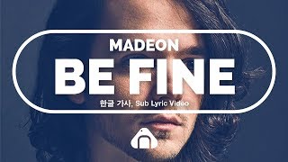 [한글/번역/가사] Madeon - Be Fine