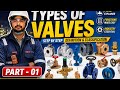 Valves | Different types of valves| Valve Classification & Functions | valve Explained