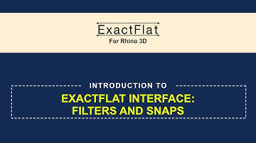 ExactFlat for Rhino 3D. Introduction to the Rhino 3D Interface:  Filters and Snaps