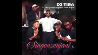 Dj Tira Feat  AmaTycooler,Big Nuz & Focus Magazi   Singenzenjani  Audio