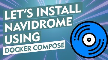 Lets Install: Navidrome Using Docker Compose (Open Source Music Streaming)