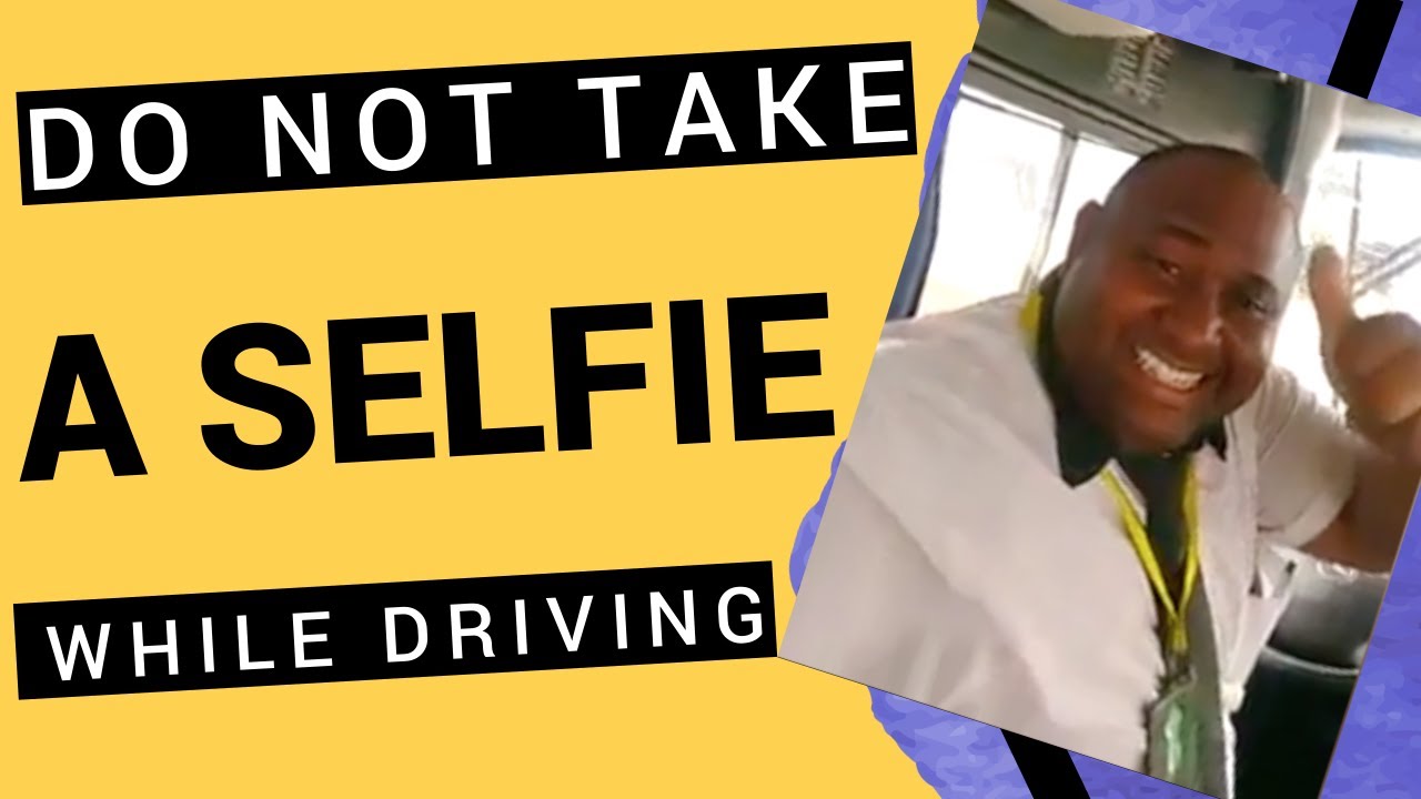 DON'T EVER TAKE A SELFIE WHILE DRIVING - YouTube