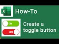 How to create a toggle button in Excel