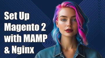 How to Set Up Magento 2 with MAMP PRO and Nginx: Step-by-Step Guide