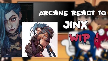 Arcane react to Ｊｉｎｘ | WIP | GCRW | Arcane Gacha | Spoilers S2! | short like isha (life) |