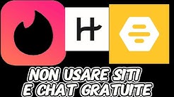 NON Usare Siti di Incontri e Chat Gratuite: Perché Dovresti Usare le Opzioni a Pagamento