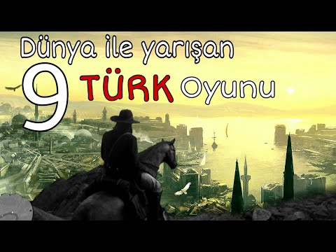 DÜNYAYI EZİP GEÇEN 9 TÜRK OYUNU | TÜRKLERİ GURURLANDIRAN 9 TÜRK OYUNU | 2020 | ANDROİD & İOS & PC