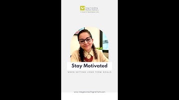 5 ways to stay motivated when setting long term goals | Suman Agarwal Master Image Consultant | ICBI