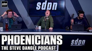 Phoenicians The Steve Dangle Podcast