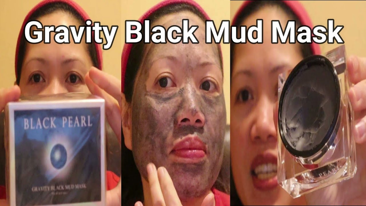 Gravity BLack Mud mask BLACK PEARL Review YouTube